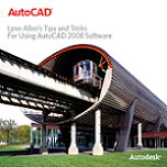 AutoCAD 2008 Tips and Tricks Booklet